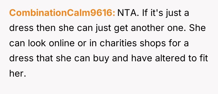 CombinationCalm9616 NTA. If it's just a dress then she can...