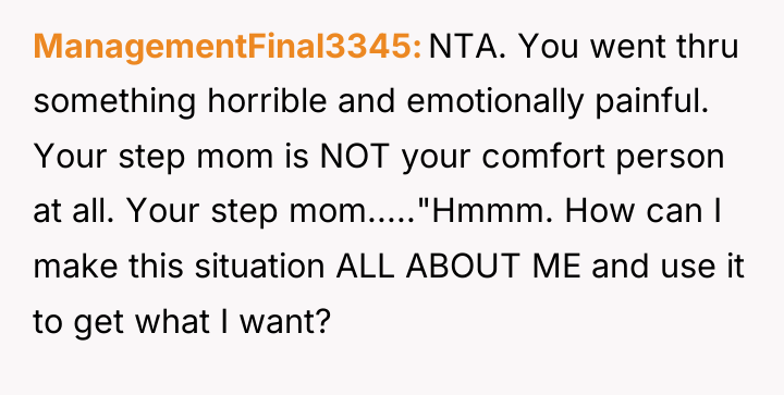 ManagementFinal3345 NTA. You went thru something horrible and emotionally painful....