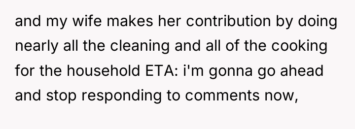 and my wife makes her contribution by doing nearly all...