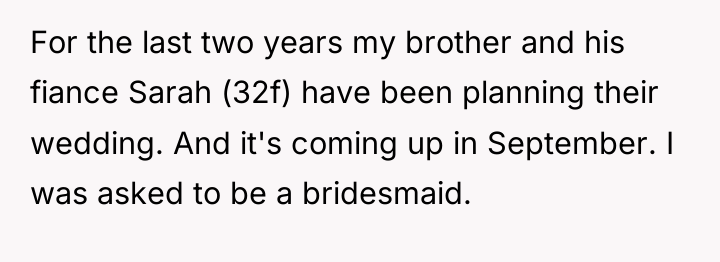 For the last two years my brother and his fiance...
