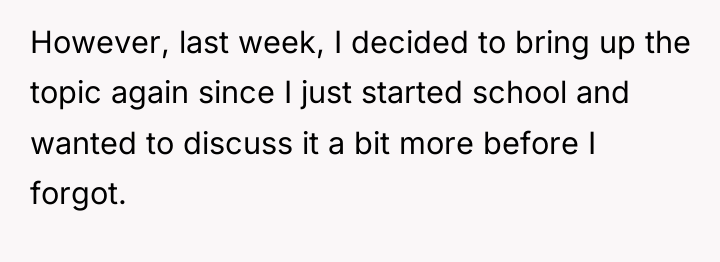 However, last week, I decided to bring up the topic...