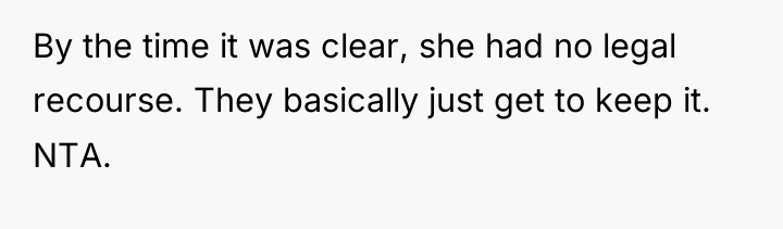By the time it was clear, she had no legal...