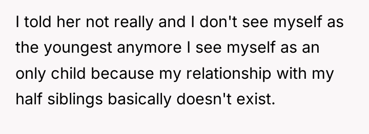 I told her not really and I don't see myself...
