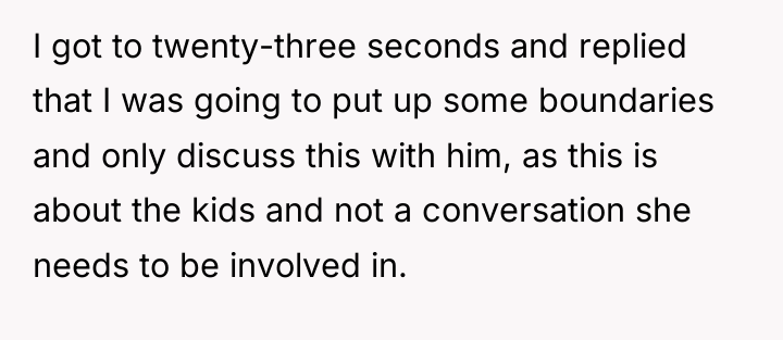 I got to twenty-three seconds and replied that I was...