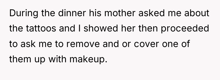 During the dinner his mother asked me about the tattoos...