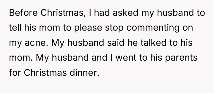 Before Christmas, I had asked my husband to tell his...