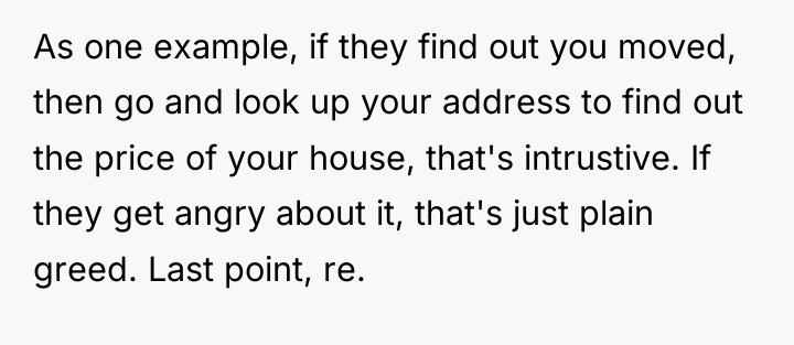 As one example, if they find out you moved, then...