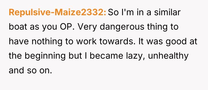 Repulsive-Maize2332 So I'm in a similar boat as you OP....