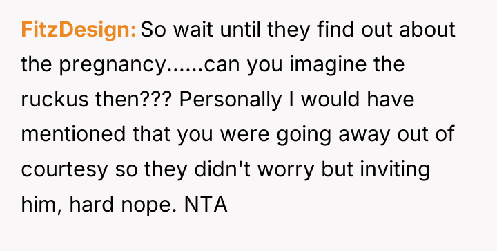 FitzDesign So wait until they find out about the pregnancy......can...