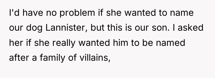 I'd have no problem if she wanted to name our...