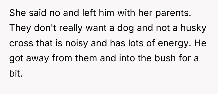 She said no and left him with her parents. They...