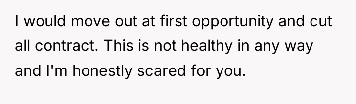 I would move out at first opportunity and cut all...