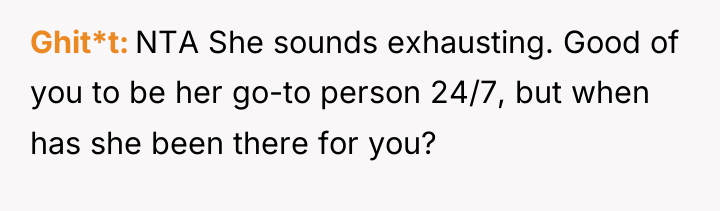 Ghit*t NTA She sounds exhausting. Good of you to be...