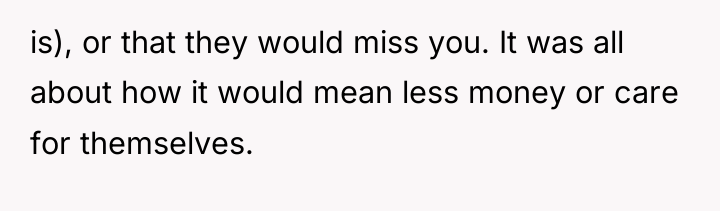 is), or that they would miss you. It was all...