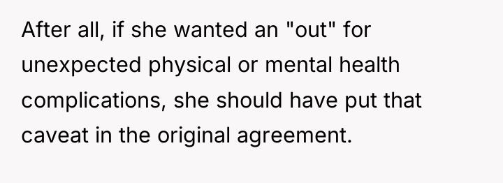 After all, if she wanted an "out" for unexpected physical...