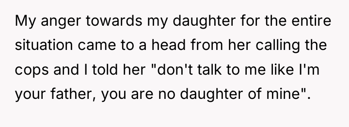 My anger towards my daughter for the entire situation came...