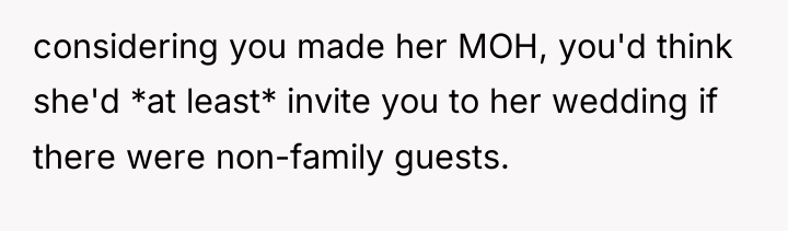 considering you made her MOH, you'd think she'd *at least*...