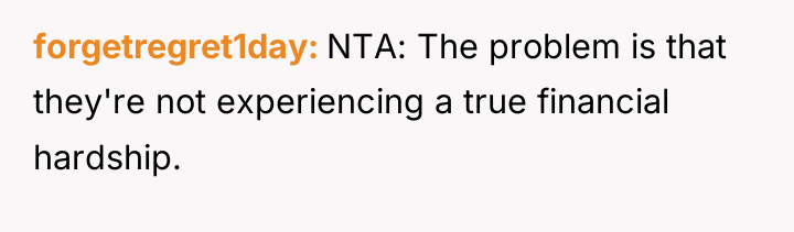 forgetregret1day NTA: The problem is that they're not experiencing a...