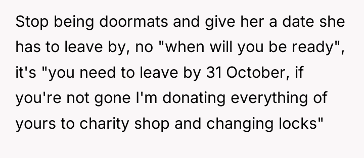 Stop being doormats and give her a date she has...