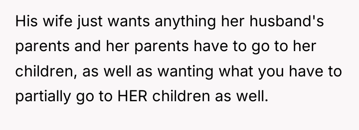 His wife just wants anything her husband's parents and her...