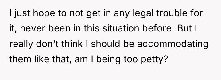 I just hope to not get in any legal trouble...