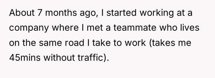About 7 months ago, I started working at a company...