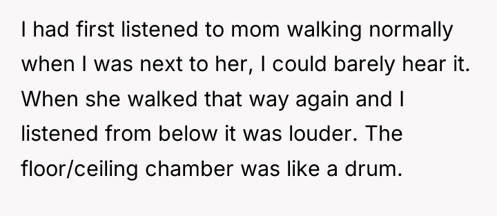 I had first listened to mom walking normally when I...