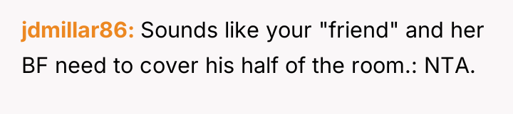 jdmillar86 Sounds like your "friend" and her BF need to...