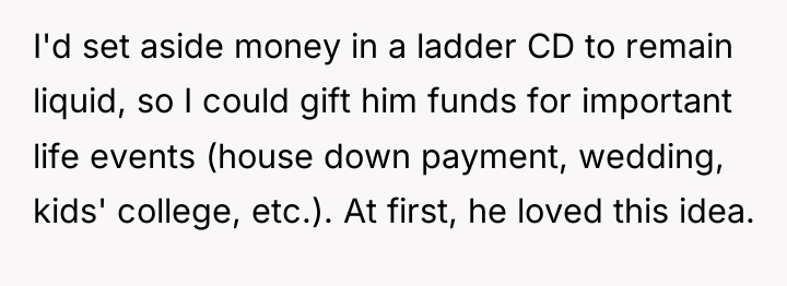 I'd set aside money in a ladder CD to remain...