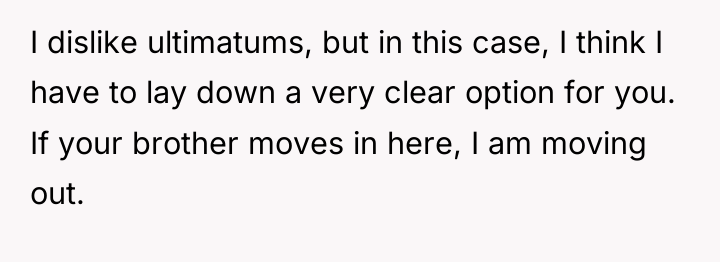 I dislike ultimatums, but in this case, I think I...