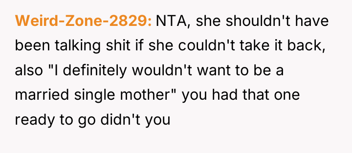 Weird-Zone-2829 NTA, she shouldn't have been talking shit if she...