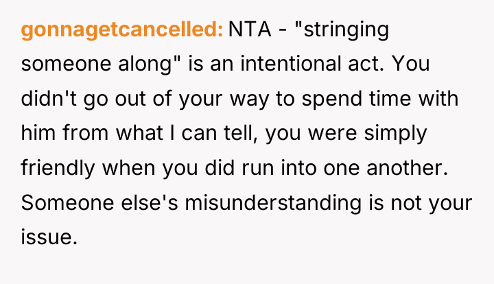 gonnagetcancelled NTA - "stringing someone along" is an intentional act....