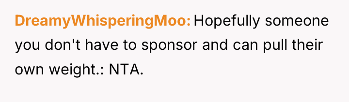 DreamyWhisperingMoo Hopefully someone you don't have to sponsor and can...
