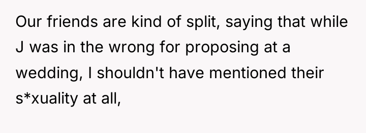 Our friends are kind of split, saying that while J...