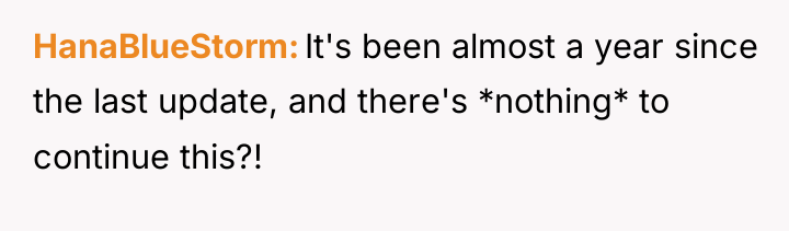 HanaBlueStorm It's been almost a year since the last update,...