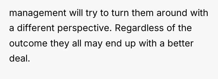 management will try to turn them around with a different...