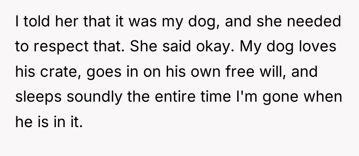 I told her that it was my dog, and she...