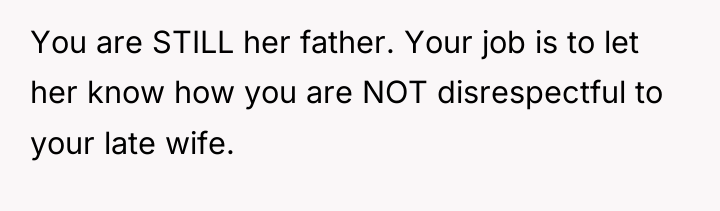 You are STILL her father. Your job is to let...