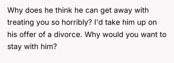 Why does he think he can get away with treating...