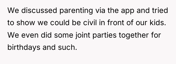 We discussed parenting via the app and tried to show...