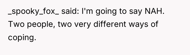 _spooky_fox_ said: I'm going to say NAH. Two people, two...