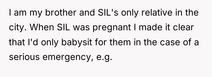 I am my brother and SIL's only relative in the...