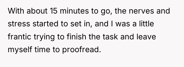 With about 15 minutes to go, the nerves and stress...