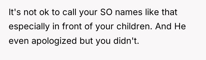 It's not ok to call your SO names like that...