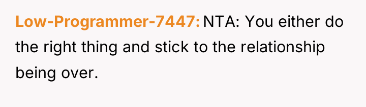 Low-Programmer-7447 NTA: You either do the right thing and stick...