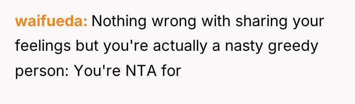 waifueda Nothing wrong with sharing your feelings but you're actually...