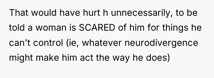 That would have hurt h unnecessarily, to be told a...