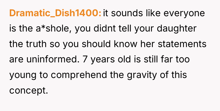 Dramatic_Dish1400 it sounds like everyone is the a*shole, you didnt...