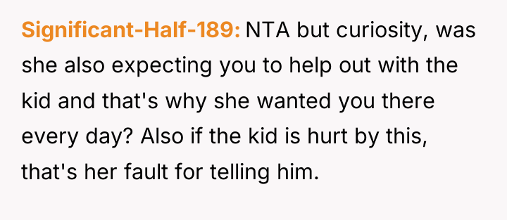 Significant-Half-189 NTA but curiosity, was she also expecting you to...