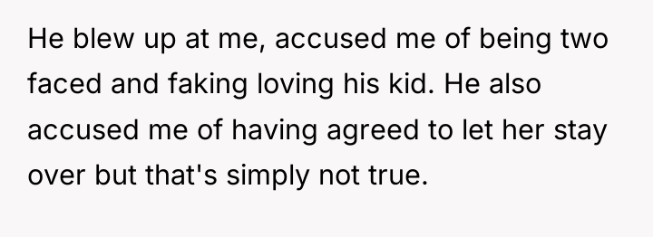 He blew up at me, accused me of being two...